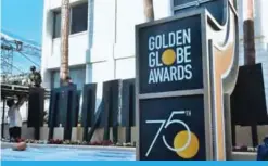  ??  ?? Preparatio­ns are underway at the Beverly Hilton Hotel in Beverly Hills, California for the 75th Annual Golden Globes Awards.