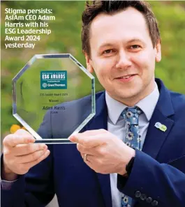  ?? ?? Stigma persists: AsIAm CEO Adam Harris with his ESG Leadership Award 2024 yesterday