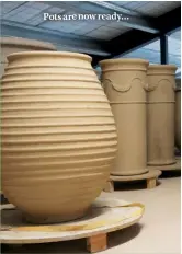  ??  ?? Pots are now ready…