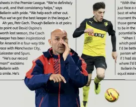  ??  ?? Above Winning the FA Cup was only the beginning for Bellerin Below The youngster learned valuable lessons from coach Steve Bould and a loan spell at Watford