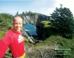  ??  ?? »
Gary Robbins during his 225K run on the East Coast Trail in 2010