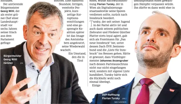  ?? APA APA / MAX SLOVENCIK ?? Bürgermeis­ter Georg Willi (Grüne) ÖVP-Hoffnung Florian Tursky