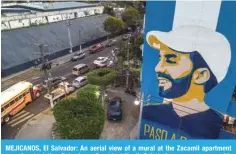  ?? ?? MEJICANOS, El Salvador: An aerial view of a mural at the Zacamil apartment complex depicting Salvadoran President Nayib Bukele is seen on January 26, 2024. — AFP