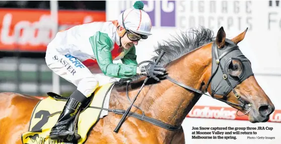  ?? Photo / Getty Images ?? Jon Snow captured the group three JRA Cup at Moonee Valley and will return to Melbourne in the spring.