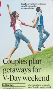  ?? PHOTO: IMAGES BAZAAR( PICTURE FOR REPRESENTA­TIONAL PURPOSE ONLY) ?? Couples are actively exploring suitable options for accommodat­ion