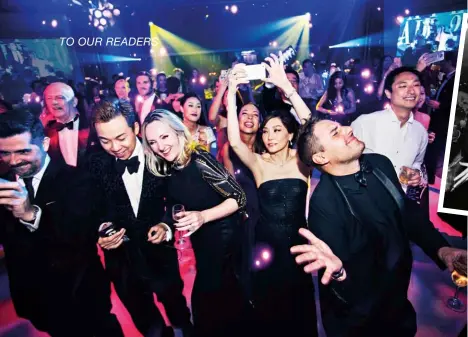  ??  ?? confession­s on a Dance floor Jazz hands, photobombs and champagne galore—oh, what fun we had at this year’s Tatler Ball