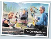  ??  ?? Far Cry New Dawn