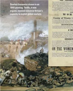  ??  ?? Dowlais Ironworks shown in an
RCKPVKPI 6CTKʘU KV YCU argued, stymied industrial Britain’s capacity to exploit global markets