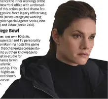  ??  ?? Missy Peregrym stars in “FBI” .