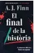  ?? ?? «El final de la historia»
A. J. Finn GRIJALBO 544 páginas 22,90 euros