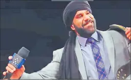  ??  ?? Jinder Mahal (real name Yuvraj Singh Dhesi), 31, the first WWE Champion of Indian descent, is a heel (wrestling speak for a villain), so it is his job to turn crowds into booing mobs. As part of his persona, he exhorts the crowd with statements of...