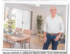  ?? Picture: JERAD WILLIAMS. ?? Norman Herfurth is selling his Elanora home.