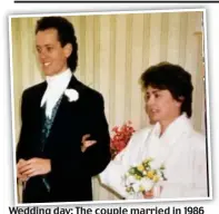  ??  ?? Wedding day: The couple married in 1986