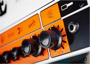  ??  ?? 3 The graphics on the front panel mimic the legendary Orange amps from the 1970s