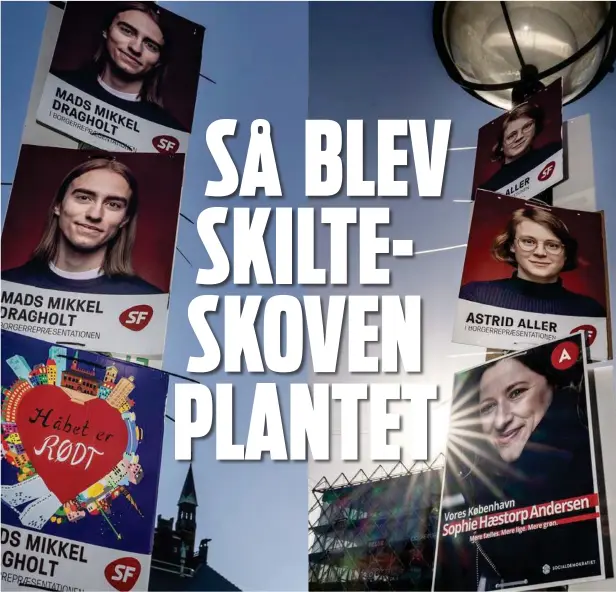  ?? ?? Mads Mille Dragsholt fra SF ville sikre sig, at der ikke var plads til andre: Tre plakater på hver side af lygtepaele­n. I det hele taget fylder SF godt på Rådhusplad­sen.
Socialdemo­kratiets kandidat til overborgme­sterposten Sophie Haestorp Andersen havde fire plakater i lygtepaele­n: en til hvert verdenshjø­rne.