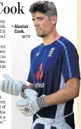  ?? GETTY ?? Alastair Cook.