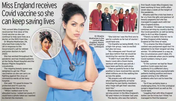  ??  ?? Dr Bhasha Mukherjee is the current Miss England. Above, with her hospital colleagues