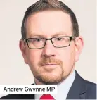  ??  ?? Andrew Gwynne MP