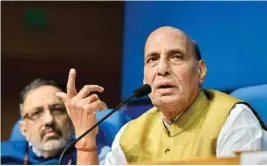  ?? PTI ?? Home Minister Rajnath Singh at a press conference in New Delhi on Monday