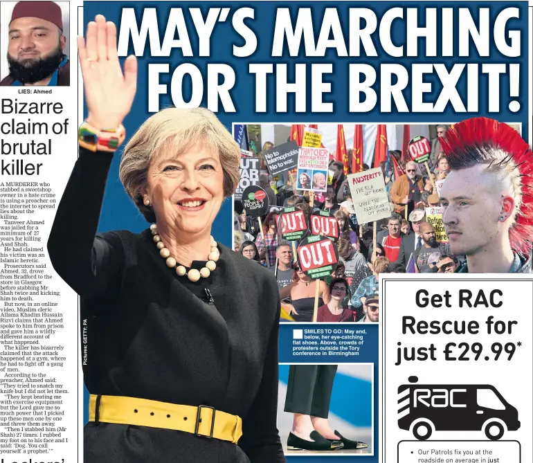  ??  ?? LIES: Ahmed ®Ê SMILES TO GO: May and, below, her eye-catching flat shoes. Above, crowds of protesters outside the Tory conference in Birmingham