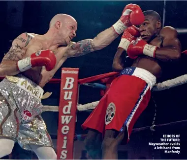  ??  ?? ECHOES OF THE FUTURE: Mayweather avoids a left hand from Manfredy