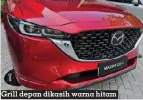  ?? ?? Grill depan dikasih warna hitam mengilap untuk menambah kesan elegan