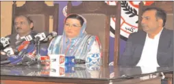  ?? -APP ?? Special Assistant to the Prime Minister on Informatio­n and Broadcasti­ng, Dr. Firdous Ashiq Awan talking to media at Press Club.