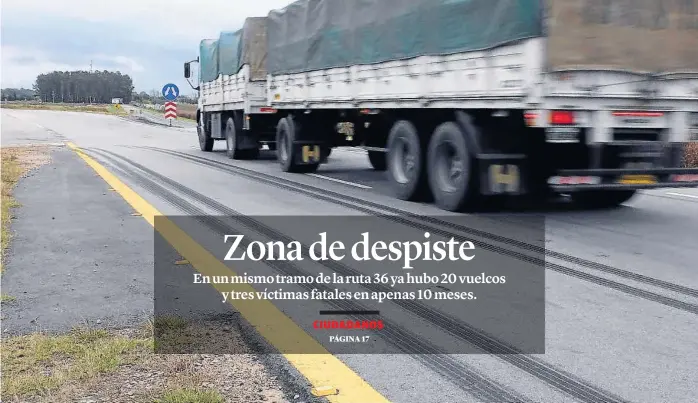  ?? (LA VOZ) ?? Peligro. El tramo de la autovía es un nuevo trazado que se desvía a Coronel Baigorria. En marzo pasado falleció una mujer tras un vuelco en este lugar.