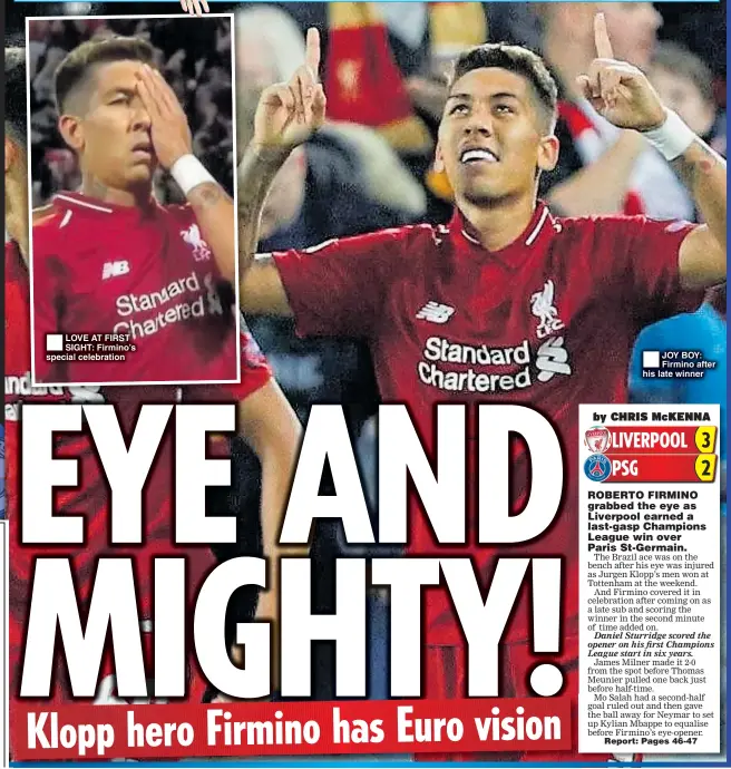  ??  ?? LOVE AT FIRST SIGHT: Firmino’s special celebratio­n