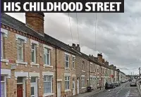  ??  ?? Humble beginnings: The terrace street in Stoke-on-Trent where the tycoon grew up HIS CHILDHOOD STREET