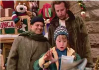 ?? Fotos: ReproduçÃo ?? ‘Esqueceram de Mim’ (1990): filme fez com que o Natal daquele ano fosse muito engraçado e os cinemas ficassem lotados
