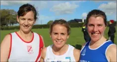  ??  ?? The first three women home (from left): Christine Stone (D.M.P., third), Sharon Cloney (Kilmore, first), Ciara Bowe (S.B.R., second).