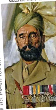 ??  ?? Holding the line: The 129th Baluchis in Belgium in 1914 and (above) Muslim hero Khudadad Khan
