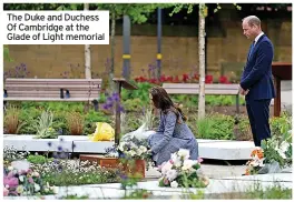  ?? ?? The Duke and Duchess Of Cambridge at the Glade of Light memorial