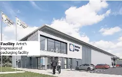  ??  ?? Facility Artist’s impression of packaging facility