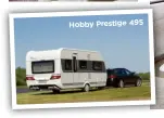 ??  ?? Hobby Prestige 495