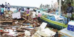  ?? — PTI ?? A view of the damage caused by cyclone ‘ Gaja’ after it hit Velankanni in Nagapattin­am district of Tamil Nadu on Friday.