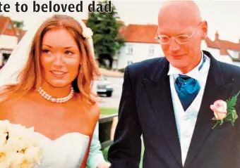  ?? ?? Sasha Nash and her dad David Payton on her wedding day.