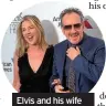  ??  ?? Elvis and his wife Diana Krall in 2016