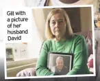  ??  ?? Gill with a picture of her husband David