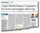  ??  ?? L’annuncio del sindaco di Sesto Lorenzo Falchi sul riconoscim­ento delle famiglie arcobaleno nell’articolo del Corriere Fiorentino di martedì scorso