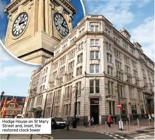  ?? ?? Hodge House on St Mary Street and, inset, the restored clock tower