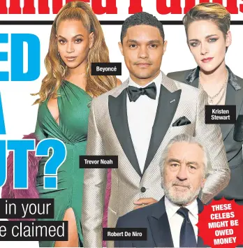  ??  ?? Beyoncé
Trevor Noah
Robert De Niro
Kristen Stewart