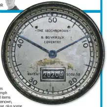  ??  ?? A 50mph isochronou­s speedomete­r by Bahne Bonniksen of Coventry, c1912.