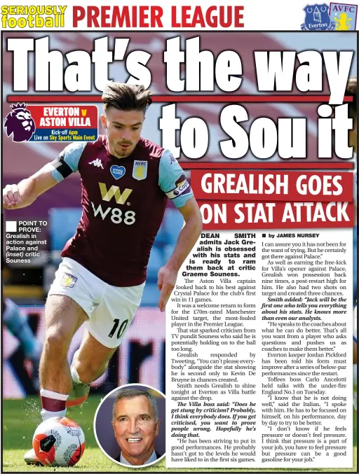  ??  ?? ■ POINT TO PROVE: Grealish in action against Palace and
(inset) critic Souness