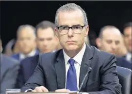  ?? ALEX BRANDON ASSOCIATED PRESS ?? MEMOS that former FBI official Andrew McCabe reportedly kept of his meetings with President Trump could become crucial evidence in the Russia inquiry.
