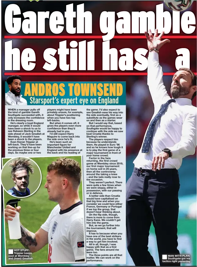  ??  ?? HOT STUFF: Trippier keeps cool at Wembley and (inset) Grealish
MAN WITH PLAN: Southgate got his tactics right yesterday