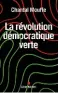  ?? ?? LA RÉVOLUTION DÉMOCRATIQ­UE VERTE CHANTAL MOUFFE
128 P., ALBIN MICHEL, 15,90 €. EN LIBRAIRIES 1er MARS.