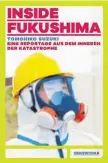  ??  ?? Als Arbeiter in Fukushima: Das Buch von Tomohiko Suzuki