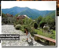  ??  ?? Ein beliebtes Ausflugszi­el ist die Museumskir­che im Dorf Kiş
